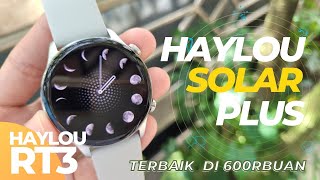 SMARTWATCH TERBAIK 500 RIBUAN HAYLOU SOLAR PLUS RT 3 [upl. by Yartnoed]