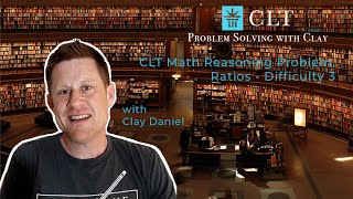 CLT Math Reasoning Problem Ratios Difficulty 3 [upl. by Ndnarb9]