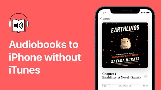 How to Put Audiobooks on iPhone without iTunes 🎶📚 [upl. by Myrta]