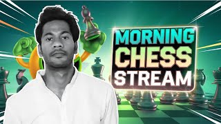 GOOD MORNING CHESS AND CHILL chess chesslivestream chesslive [upl. by Okechuku585]