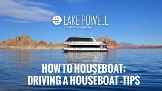 How to houseboat Driving tips [upl. by Rehprotsirhc]