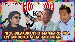 Atta Makin Nyungsep Ini yg Dilakukan Hotman Paris Jika KPI Tidak Boikot Atta Halilintar [upl. by Charteris38]