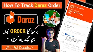 How To Track Daraz Order  Daraz Order Track Karne Ka Tarika  Daraz Order Tracking Mathod [upl. by Delanie]