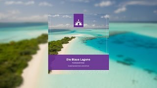 Fantasiereise für Erwachsene Blaue Lagune ☯ ∣ Deutsch  Meditation [upl. by Attenweiler370]