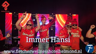 Immer Hansi l Optreden Fletcher Events l Helmond [upl. by Ennovahs]