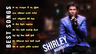 Shirley Waijayantha Best Songs Collection [upl. by Nadda]