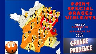 GROSSE ALERTE ORAGES TRES VIOLENTS POINT SPECIAL OU ET QUAND POINT METEO DU SAMEDI 29 JUIN 2024 [upl. by Accebor608]