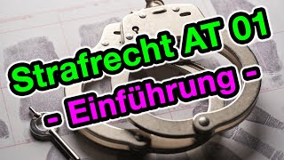 Strafrecht AT 01  Die Einführung [upl. by Raynata]