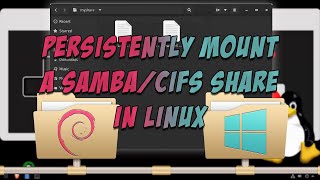 Persistently Mount a SAMBACIFS Share in Linux [upl. by Fulvia131]