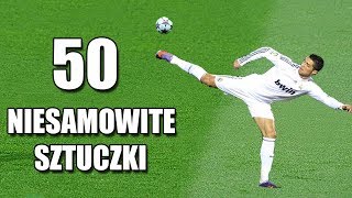 50 Niesamowite SztuczkiTriki Piłkarskie NAJCIEKAWSZE W SPORCIE [upl. by Tally516]