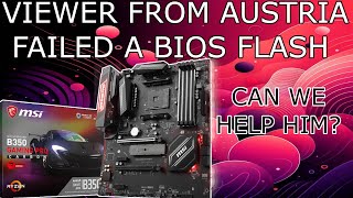 VIEWER FAILED BIOS FLASH CAN WE HELP  B350 MSI CARBON [upl. by Akihdar]