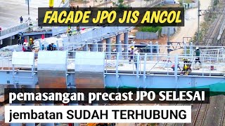 pemasangan precast jpo jis ancol selesai amp jembatan sudah terhubung jakarta international stadium [upl. by Ogata]