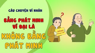 Benjamin Franklin  Bằng Phát Minh Vĩ Đại Là Không Bằng Phát Minh  Câu Chuyện Vĩ Nhân [upl. by Ardisj605]