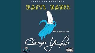 Haiti Baby  quotChange Ya Lifequot Jersey Club Mix [upl. by Htomit]