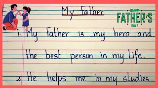 10 lines on fathers day 10 lines essay on fathers dayfathers day par 10 line fathers day essay [upl. by Araht317]