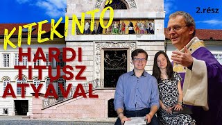 Kitekintő  Interjú Titusz atyával 2rész [upl. by Odilo]