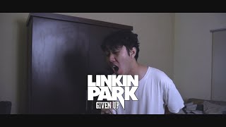 Linkin Park  Given Up Vocal Cover by Oz1 [upl. by Nemhauser559]