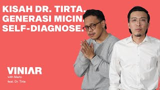 KISAH DR TIRTA GENERASI MICIN SELFDIAGNOSE  VINIAR hosted by Marlo feat dr Tirta [upl. by Aciamaj]