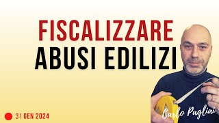 Fiscalizzare abusi edilizi per vendere o ristrutturare casa [upl. by Hamnet604]