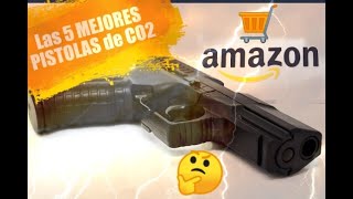 🔴Las 5 MEJORES PISTOLAS DE CO2 aire comprimido 🛒 venta en AMAZON [upl. by Gnouv]