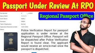 Passport Under Review At RPO Passport Pending At Regional Passport Office In 2022 [upl. by Oirevas]