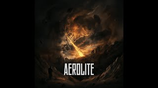 ND3  AEROLITE [upl. by Thirzi201]