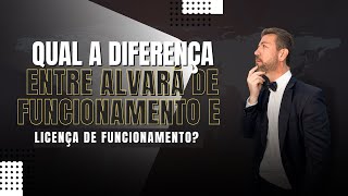 Qual a diferença entre Alvará de Funcionamento e Licença de Funcionamento  Stone Okamont [upl. by Schatz]