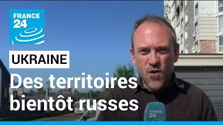 La Russie va annoncer lannexion de territoires ukrainiens • FRANCE 24 [upl. by Immanuel]