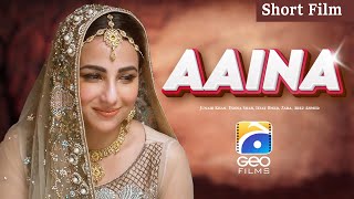 Aaina  Short Film  Junaid Khan  Ushna Shah  Iffat Omer  Geo Films [upl. by Llenahs]