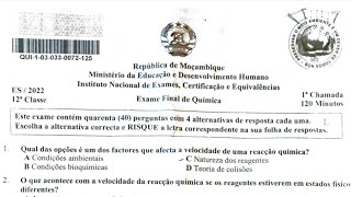 RESOLUÇÃO DO EXAME FINAL DE QUÍMICA DA 12ª CLASSE 2022  1ª CHAMADA  PARTE 1  1 a 13 [upl. by Naivad141]