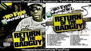 Two Five  Lemonade Freestyle  NEW SPTEMBER 2010  Return Of The Badguy Mixtape [upl. by Llerraf]