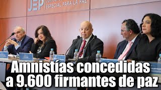 🛑🎥 Amnistías concedidas a 9600 firmantes de paz en 2017 y 2018 fueron comunicadas por la JEP👇👇 [upl. by Greenes]