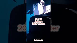 Top 10 Animes 2025 Winter [upl. by Lainad]