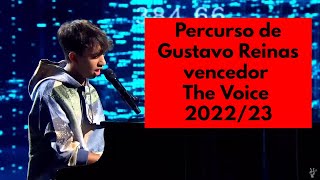 Percurso de Gustavo Reinas vencedor The Voice Portugal 2223 [upl. by Marylynne]