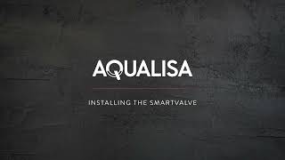 How to Install an Aqualisa Smart Shower  Installing a SmartValve [upl. by Ettennal986]