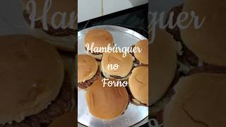 Hambúrguer no Forno 🍔 hamburger food lanches comofazer receitas receitacaseira cooking [upl. by Koloski458]