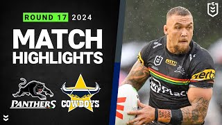 NRL 2024  Panthers v Cowboys  Match Highlights [upl. by Laehplar312]