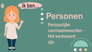 Personen persoonlijke voornaamwoorden  het werkwoord zijn NT2 Breakthrough NT2 A1 11 [upl. by Stacia]