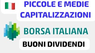 📊AZIONI MEDIE amp PICCOLE CON BUON DIVIDENDO🇮🇹da metterci poco💰 [upl. by Juno]