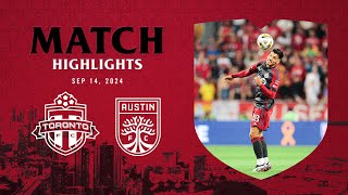 MATCH HIGHLIGHTS Toronto FC vs Austin FC  September 14 2024 [upl. by Lienad943]