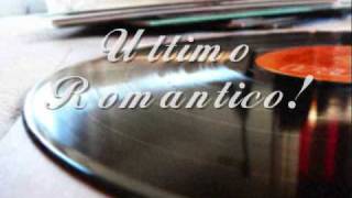 Doble R  Ultimo Romantico [upl. by Haerb]