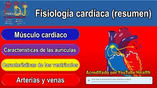 Corazón anatomía y fisiología  Fisiología cardíaca  Fisiología cardíaca resumen [upl. by Silma]