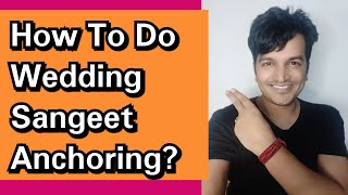 How to do Sangeet Anchoring  Marriage Anchoring Kaise Karein Anchoring sikhein [upl. by Fredie]