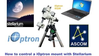 Tutorial on how to control an iOptron mount with Stellarium [upl. by Silliw]