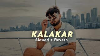 Jassa Dhillon  Kalakar Slowed  Reverb Mad Mix  Jot Music [upl. by Harrell]