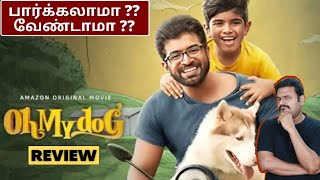 Oh My Dog Movie Review by Filmi craft Arun  Arun Vijay  Vijayakumar  Arnav  Sarov Shanmugam [upl. by Vaish]