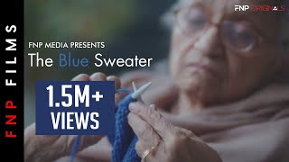 The Blue Sweater  Kamlesh Gill I Best Hindi Short Film  FNP Media [upl. by Jeniffer32]