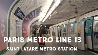 “A Journey Through Saint Lazare on Metro Line 13” Métro De Paris Ligne 13  Île de France Mobilités [upl. by Wilinski]