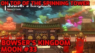 Super Mario Odyssey  Bowsers Kingdom Moon 33  On Top of the Spinning Tower [upl. by Inerney]