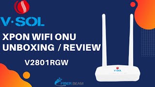 VSOL V2801RGW xPON ONTONU UNBOXING REVIEW ⚡⚡  URDU HINDI [upl. by Aieka]